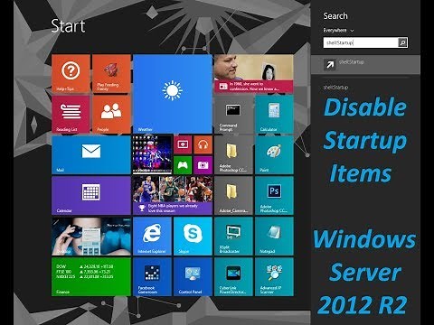 How to Disable Startup items in Windows Server 2012 R2