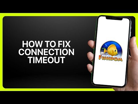 How To Fix Connection Timeout In Fishdom 2025! Tutorial