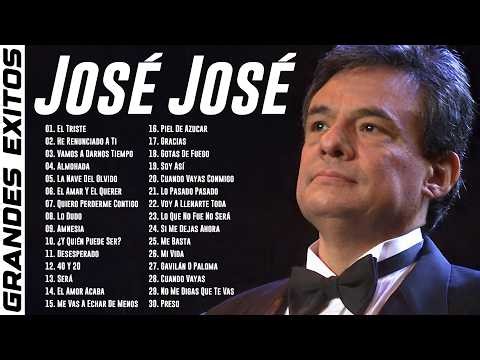 🎤 JOSÉ JOSÉ – SUS MEJORES ÉXITOS | LAS 35 GRANDES CANCIONES DE JOSÉ JOSÉ