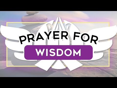 Prayer for Wisdom: A Sermon on Seeking Guidance and Understanding