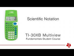 Scientific Notation | TI-30XB Multiview Calculator | Fundamentals Course