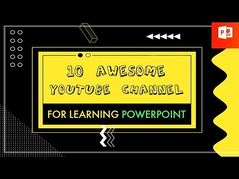 10 Awesome YouTube Channel For Learning PowerPoint | Top PowerPoint channels | 2020