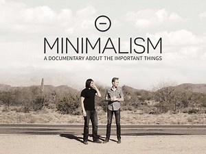 Minimalism Documentary: The One Quote I Can't Stop Thinking About