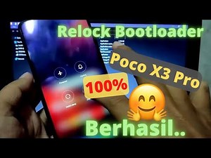 Tutorial Relock Bootloader Poco X3 Pro (semua Xiaomi)