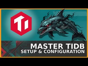 Mastering TiDB Installation, Configuration, and Networking