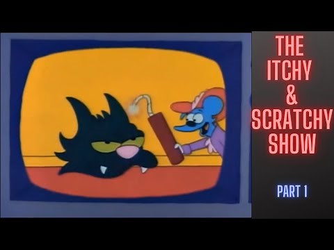 Itchy & Scratchy Show Part 1.