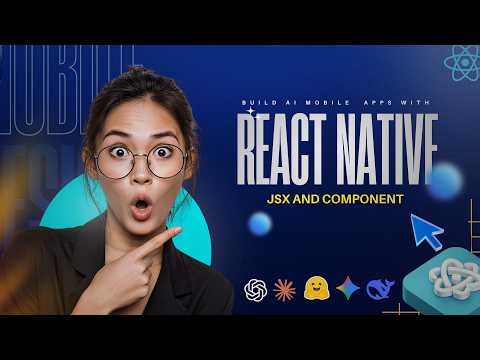 What is JSX and Components | React Native for Beginners