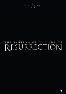 The Resurrection of the Christ: Part One (2027) - Movie