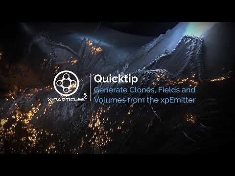 X-Particles Quick Tip - Clones, Fields & Volumes