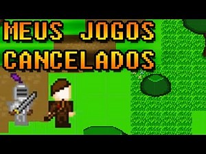 MEUS JOGOS NUNCA LANÇADOS (E QUE NUNCA SERÃO)