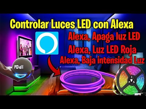 Controlar LUCES LED con ALEXA, GOOGLE HOME, GOOGLE ASSISTANT & Smart Life