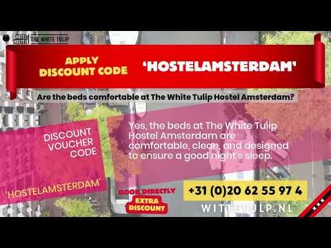Are the beds comfortable at The White Tulip Hostel Amsterdam?
