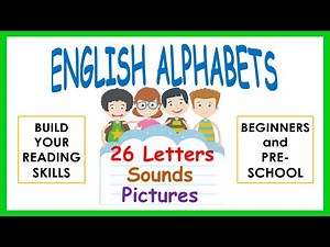 LEARN to READ 26 LETTERS OF ENGLISH ALPHABETS / Phonics/ Sounds / Letters / Word-Pictures