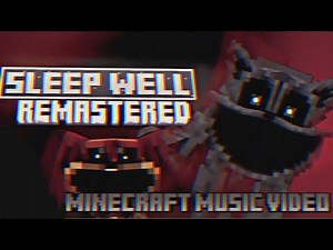 "Sleep Well" (from Poppy Playtime Chapter 3 and CG5) Minecraft Music Video REMASTERED