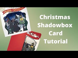 Shadow box frame Card Tutorial: Christmas Scene