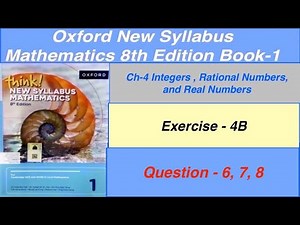 Exercise 4B Question- 6, 7, 8 Oxford New Syllabus Mathematics 8th edition Book 1 | EX-4B D1