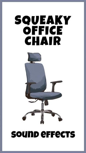 Squeaky Office Chair Sound Effects