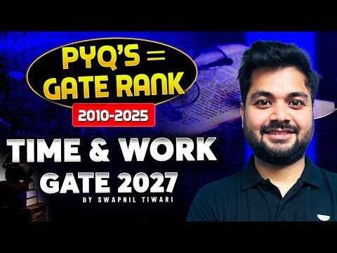 🎯PYQs = GATE Rank🔥 | GA Topic-wise PYQs (2010–2025) | GATE 2027 Series | By Swapnil Tiwari✅
