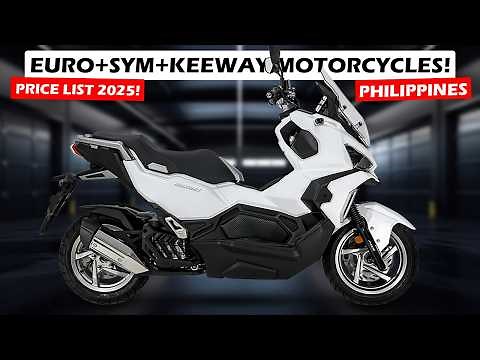 Euro Motor, SYM, & Keeway Motorcycles Philippines Updated Price List 2025!