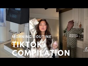 Morning Routine Aesthetic | TikTok Compilation