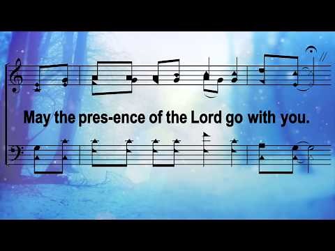 May The Presence of the Lord Go With You - Praise And Harmony Singers