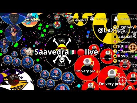 Directo 🔴 Agar.io Android 2025 🔥🚔 the SaavedraAgarYT🇲🇽 live svd clan