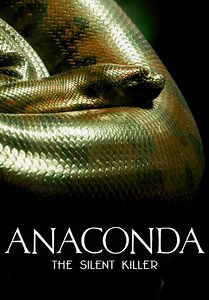 Anaconda: The Silent Killer (2014)