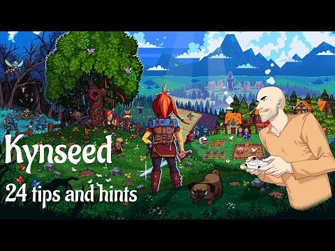 Kynseed - 24 Tips and Hints for Beginners
