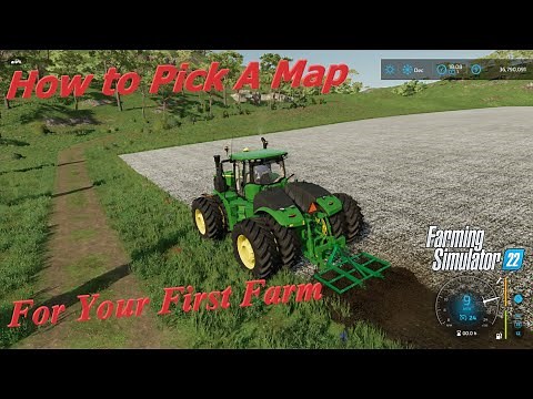 How To Pick A Starting Map - Farming Simulator 22