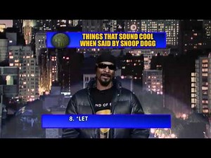 David Letterman Top 10 things that sound cool when said by Snoop Dogg!