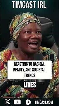 Reacting to Racism, Beauty, and Societal Trends