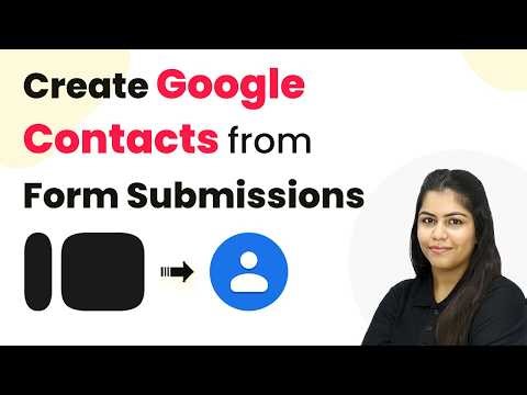 Create Google Contacts from Form Submissions