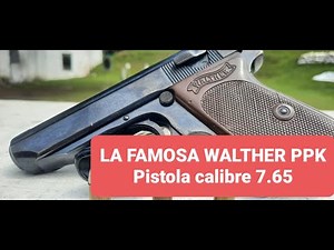 THE FAMOUS WALTHER PPK CAL. 7.65