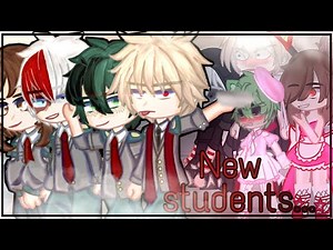 ☁️ New students meme ☁️ || Bnha/mha|| ft. bnha gacha stereotypes + canon