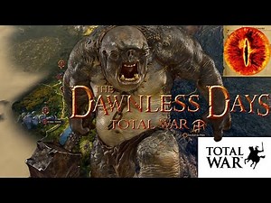 Trolls Unleashed Upon Gondor! - (Mordor Campaign) - Dawnless Days Total War Part 7