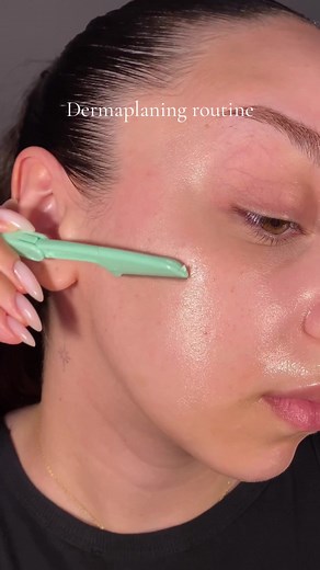 Dermaplaning Routine for Skincare | Cilt Bakımı ve Rutini