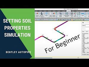 Tutorial Bentley AutoPIPE - Setting Soil Properties Simulation