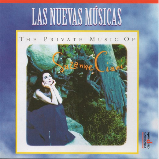 Suzanne Ciani - The Private Music Of Suzanne Ciani