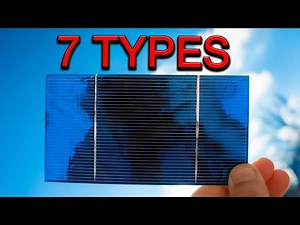 These Are The 7 Types Of Solar Panels