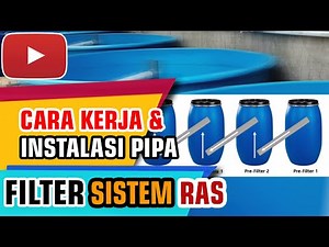 Tilapia RAS System Filter & Preparation of RAS system filter pipe line