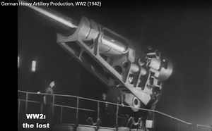 Heavy Artillery Production Propaganda Film from WW2