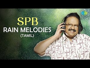 SPB Rain Melodies (Tamil) - Special Jukebox | Ithu Oru Ponmalai | Aval Oru Navarasa | Nadhiyoram