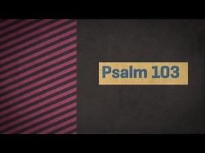 Psalm 103 | Shift Worship