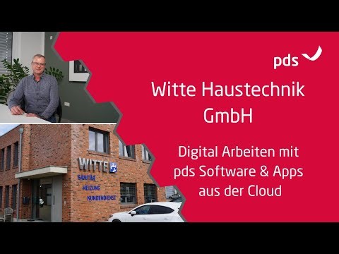 Anwenderbericht Witte Haustechnik GmbH | pds Software, Apps & Cloud im SHK-Handwerk [2025]