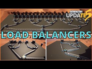 HOW and WHEN to Use Load Balancers in Satisfactory?