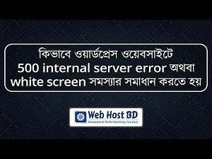 How to fix 500 internal server error in WordPress