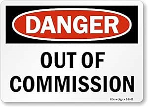 SmartSign “Danger - Out Of Commission” Label | 7" x 10" Laminated Vinyl