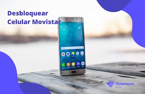 Liberar Movistar: pasos para desbloquear un teléfono Movistar