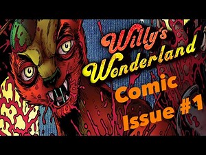 Willy’s wonderland comic issue #1