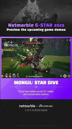 2025 Netmarble G-STAR preview the upcoming MONGIL: STAR DIVE demos